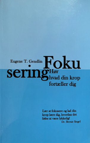 Fokusering (Focusing - Danish Translation)