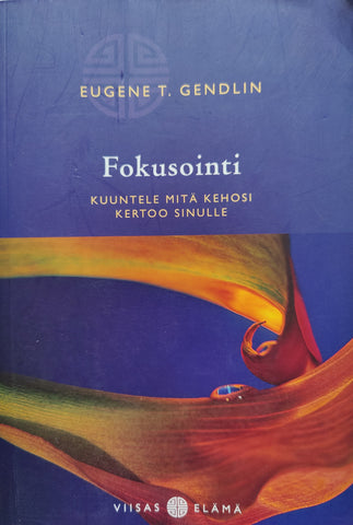 Fokusointi (Focusing - Finnish translation)