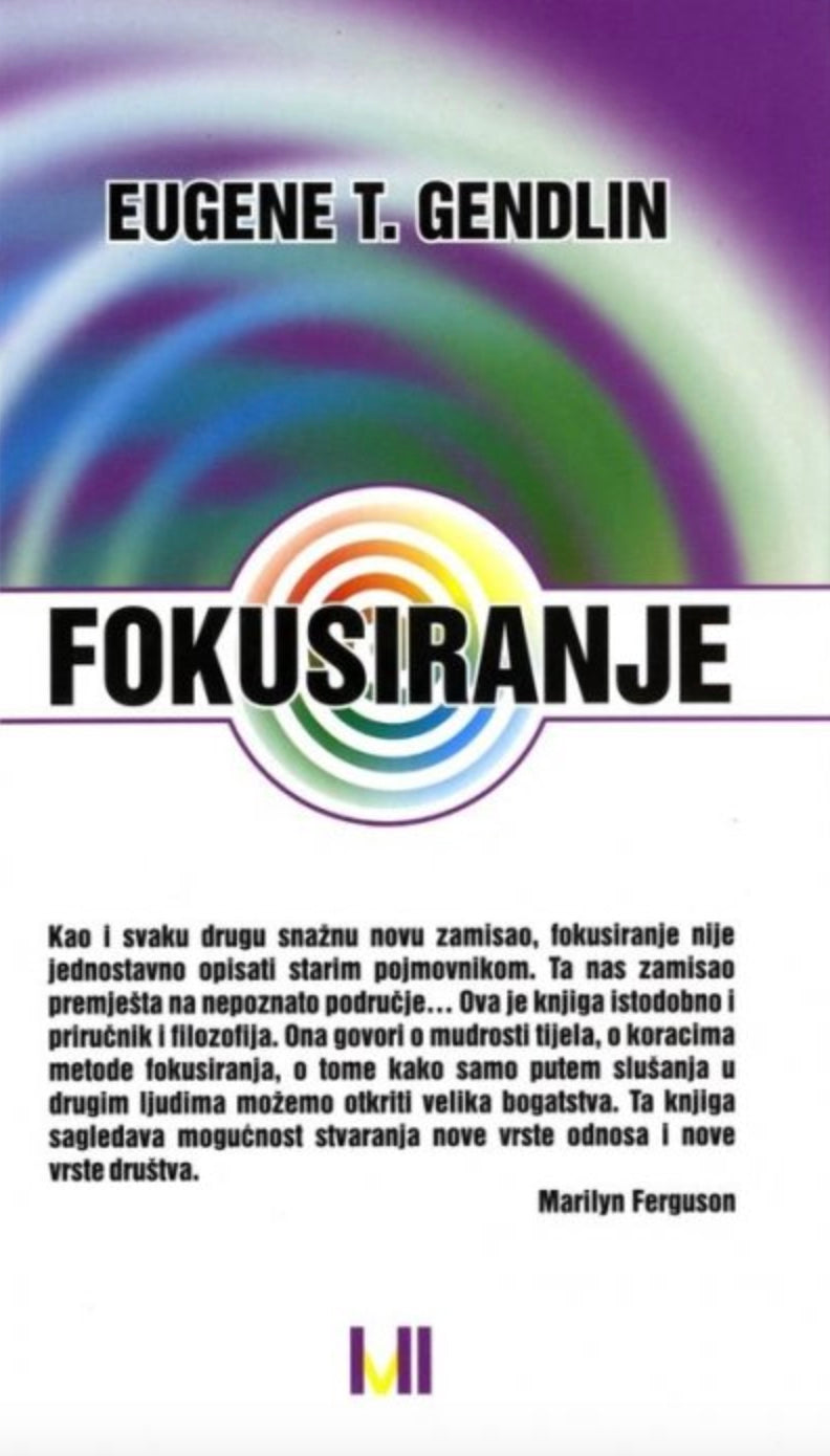 Fokusiranje (Focusing - Croatian translation)
