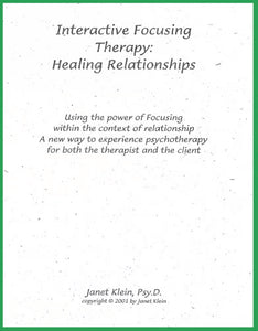 Interactive Focusing Therapy: Healing Relationships