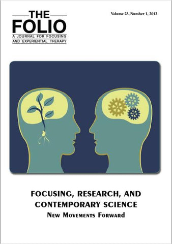 The Folio Volume 23 (2012) - Focusing, Research, and Contemporary Science - New Movements Forward