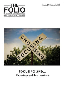The Folio Volume 25 (2014) - FOCUSING AND ... Crossings and Integrations