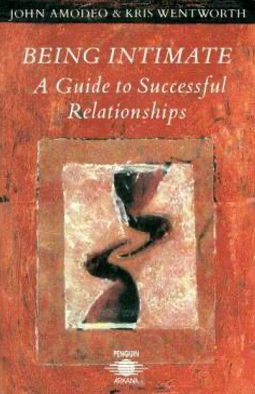 Being Intimate - A Guide to Successful Relationships