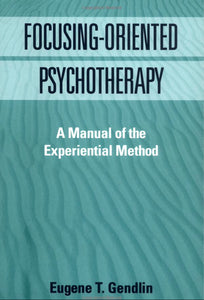 Focusing-Oriented Psychotherapy