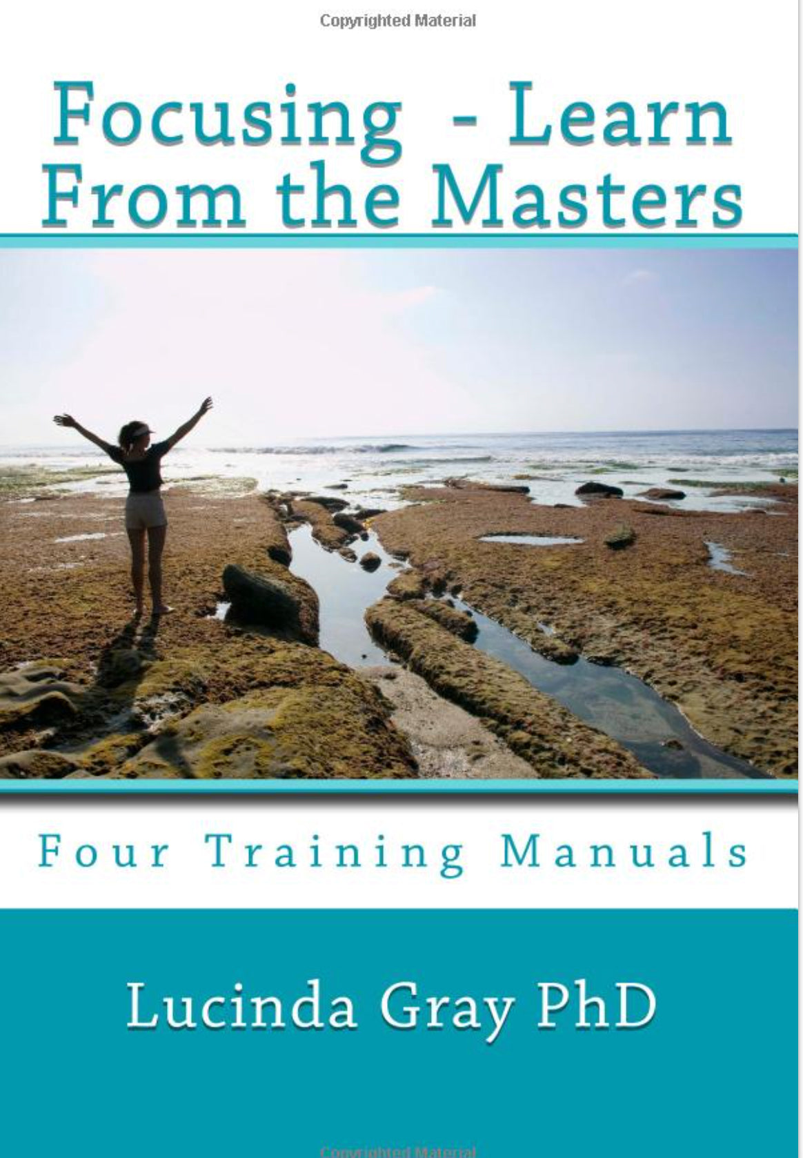 Focusing - Learn From the Masters - Four Training Manuals
