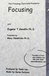 Focusing with Eugene T. Gendlin PhD