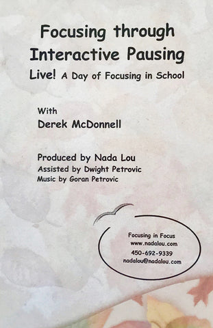 Focusing Through Interactive Pausing: Live! A Day of Focusing in School