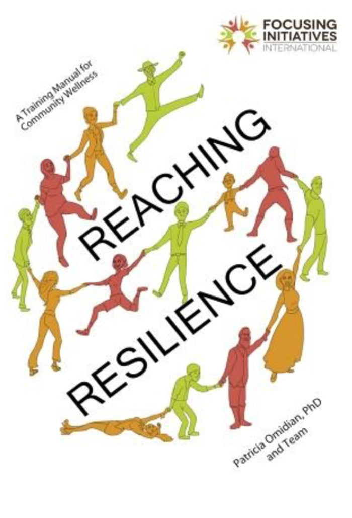 Reaching Resilience - A Training Manual for Community Wellness