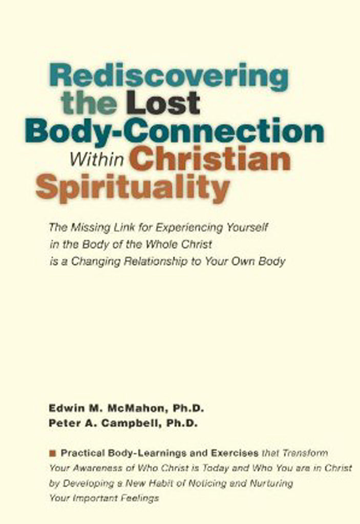 Rediscovering the Lost Body-connection Within Christian Spirituality